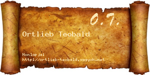 Ortlieb Teobald névjegykártya